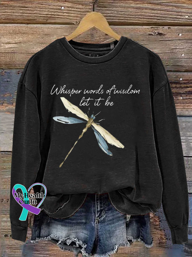 Whisper Words Of Wisdom Let It Be Dragonfly Casual Sweatshirt Black / S