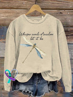 Whisper Words Of Wisdom Let It Be Dragonfly Casual Sweatshirt Sand / S