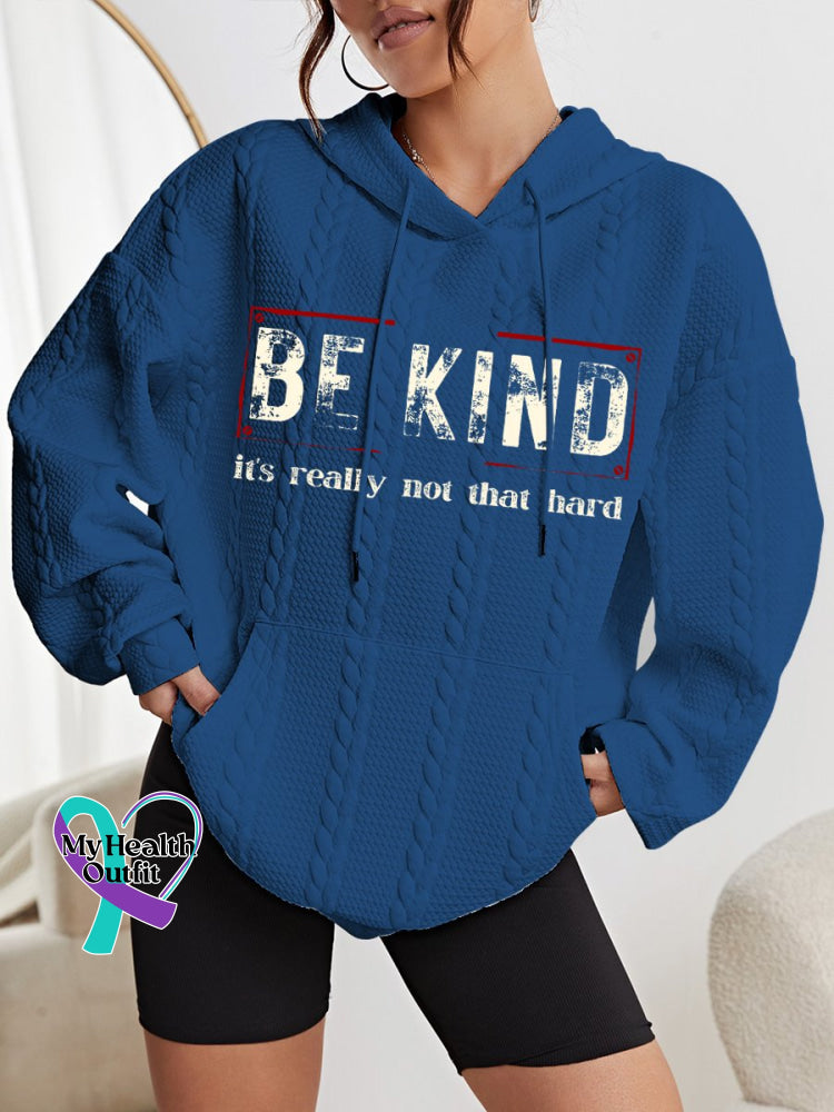 Women’s Be Kind It’s Really Not That Hard Art Print Casual Sweatshirt Blue / S