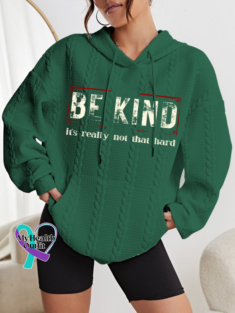 Women’s Be Kind It’s Really Not That Hard Art Print Casual Sweatshirt Green / S