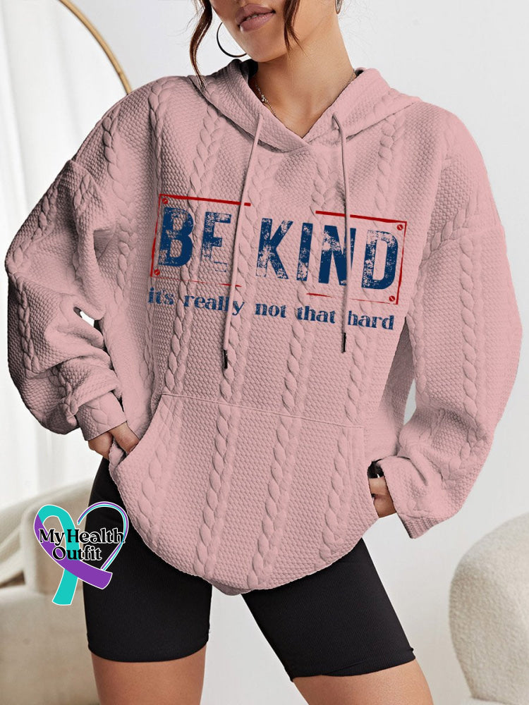 Women’s Be Kind It’s Really Not That Hard Art Print Casual Sweatshirt Pink / S