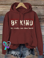 Women’s Be Kind It’s Really Not That Hard Casual Sweatshirt Dark Red / S