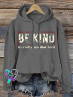 Women’s Be Kind It’s Really Not That Hard Casual Sweatshirt Grey / S