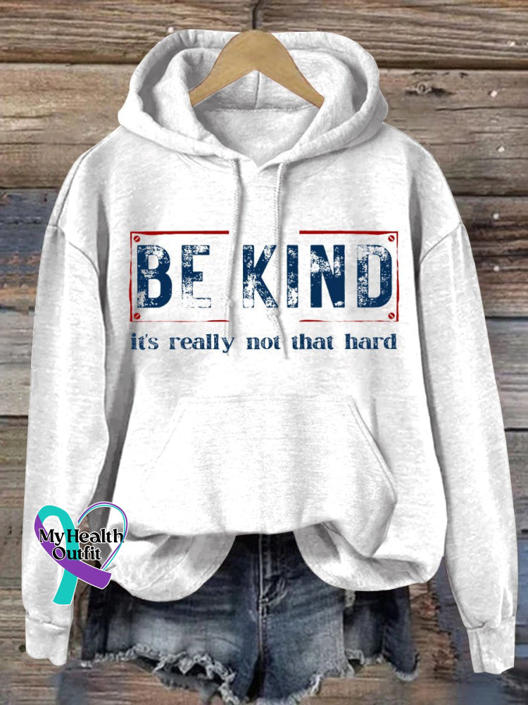 Women’s Be Kind It’s Really Not That Hard Casual Sweatshirt White / S