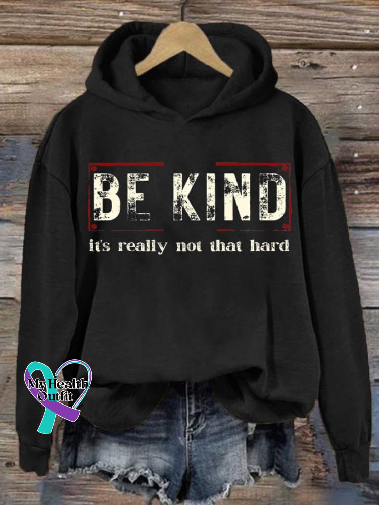 Women’s Be Kind It’s Really Not That Hard Print Hoodie Black / S
