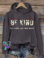 Women’s Be Kind It’s Really Not That Hard Print Hoodie Dark Grey / S
