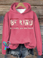 Women’s Be Kind It’s Really Not That Hard Print Hoodie Dark Pink / S