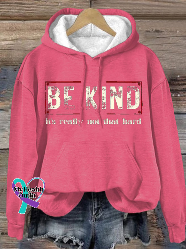 Women’s Be Kind It’s Really Not That Hard Print Hoodie Fuchsia / S