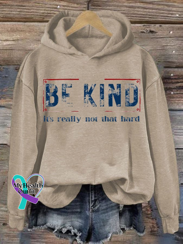 Women’s Be Kind It’s Really Not That Hard Print Hoodie Khaki / S