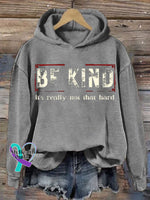 Women’s Be Kind It’s Really Not That Hard Print Hoodie Light Grey / S