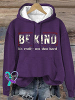 Women’s Be Kind It’s Really Not That Hard Print Hoodie Purple / S