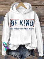 Women’s Be Kind It’s Really Not That Hard Print Hoodie White / S
