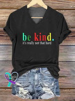 Women’s Be Kind It’s Really Not That Hard V-neck Casual T-Shirt Black / S