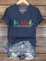 Women’s Be Kind It’s Really Not That Hard V-neck Casual T-Shirt Blue / S