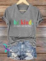 Women’s Be Kind It’s Really Not That Hard V-neck Casual T-Shirt Grey / S