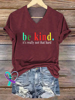Women’s Be Kind It’s Really Not That Hard V-neck Casual T-Shirt Red / S