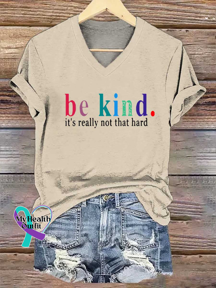 Women’s Be Kind It’s Really Not That Hard V-neck Casual T-Shirt Sand / S