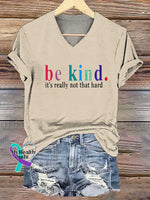 Women’s Be Kind It’s Really Not That Hard V-neck Casual T-Shirt Sand / S