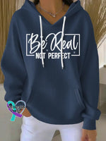 Women’s Be Real Not Perfect Print Casual Hoodie Sweatshirt Blue / S