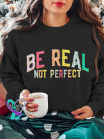 Women’s Be Real Not Perfect Sweatshirt Black / S
