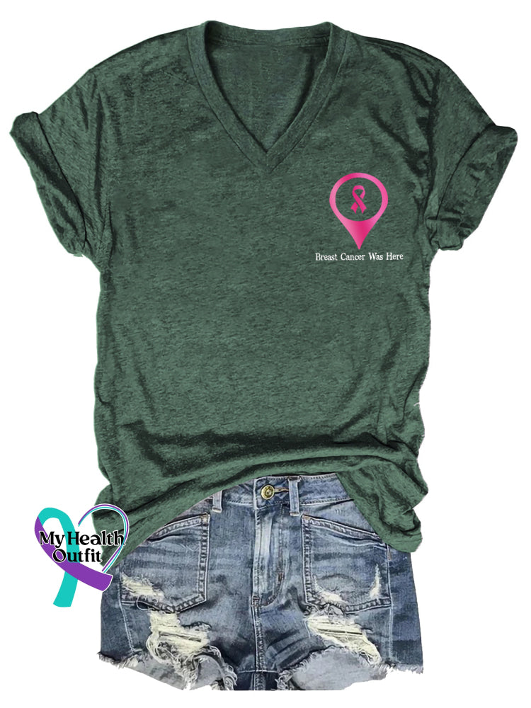 Women’s Breast Cancer Was Here BREAST CANCER AWARENESS V neck Casual T Shirt Green / S