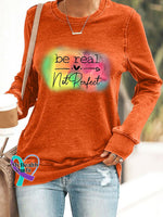 Women’s Casual Be Real Not Perfect Printed Long Sleeve Sweatshirt Orange / S
