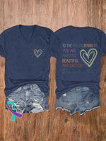 Women’s Dear Person Behind Me Mental Health Matters You Matter You Are Amazing Beautiful Enough V-neck Casual T-Shirt