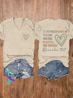Women’s Dear Person Behind Me Mental Health Matters You Matter You Are Amazing Beautiful Enough V-neck Casual T-Shirt