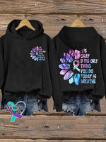 Women’s It’s Okay If The Only Thing You Do Today Is Breathe Print Casual Hoodie Black / S