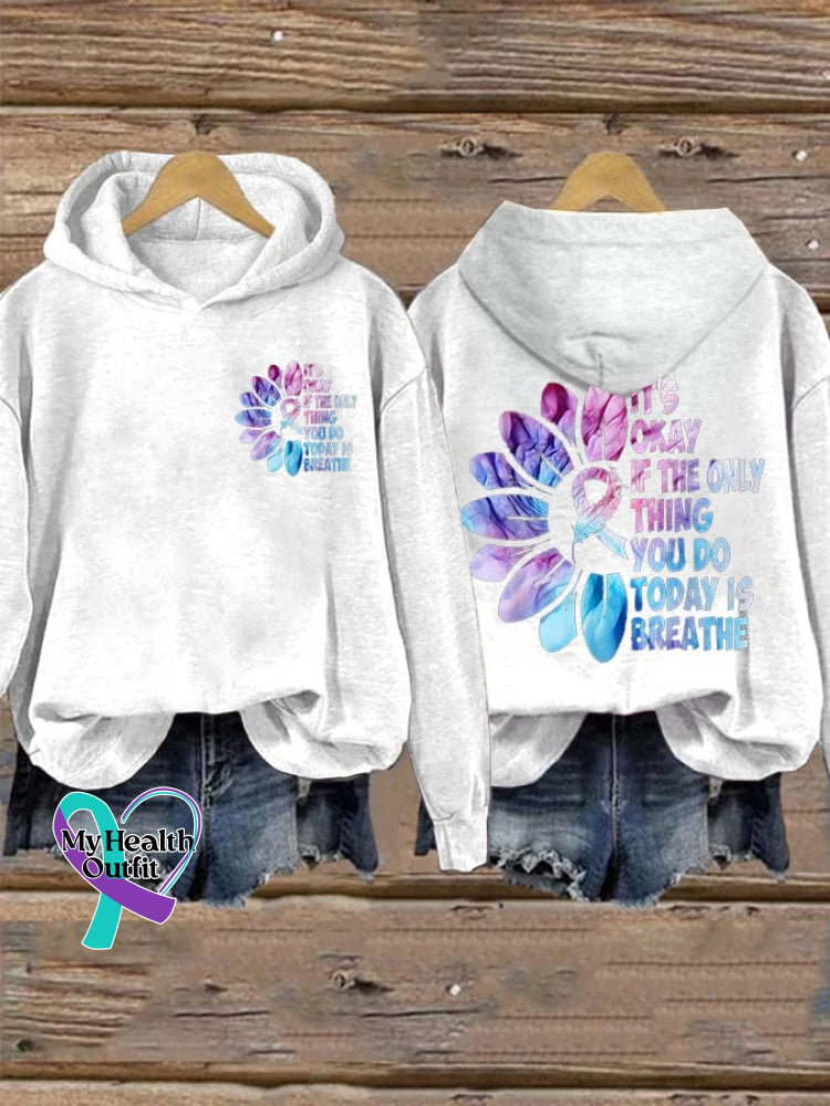 Women’s It’s Okay If The Only Thing You Do Today Is Breathe Print Casual Hoodie White / S