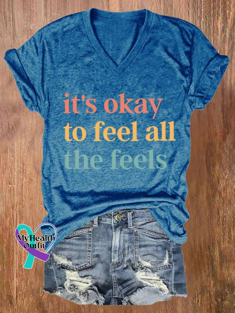 Women’s It’s Okay To Feel All The Feels Print Casual V Neck T-Shirt Blue / S