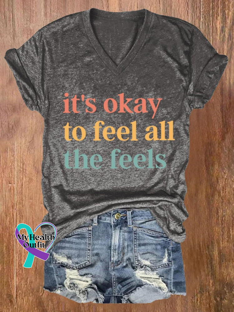 Women’s It’s Okay To Feel All The Feels Print Casual V Neck T-Shirt Dark Grey / S