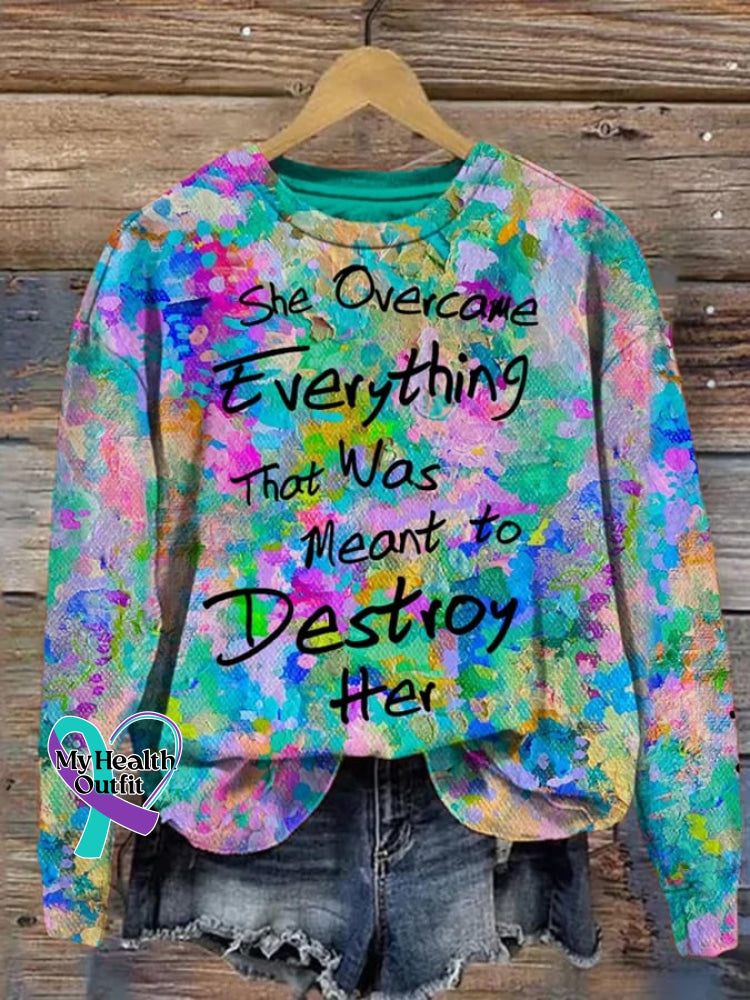 Women’s She Overcame Everything That Was Meant To Destroy Her Mental Health Printed Sweatshirt