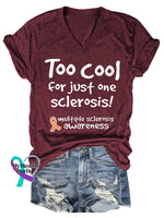Women’s Too Cool for Just One Sclerosis! Ms Awareness Multiple Sclerosis Warrior Multiple Sclerosis Orange Ribbon