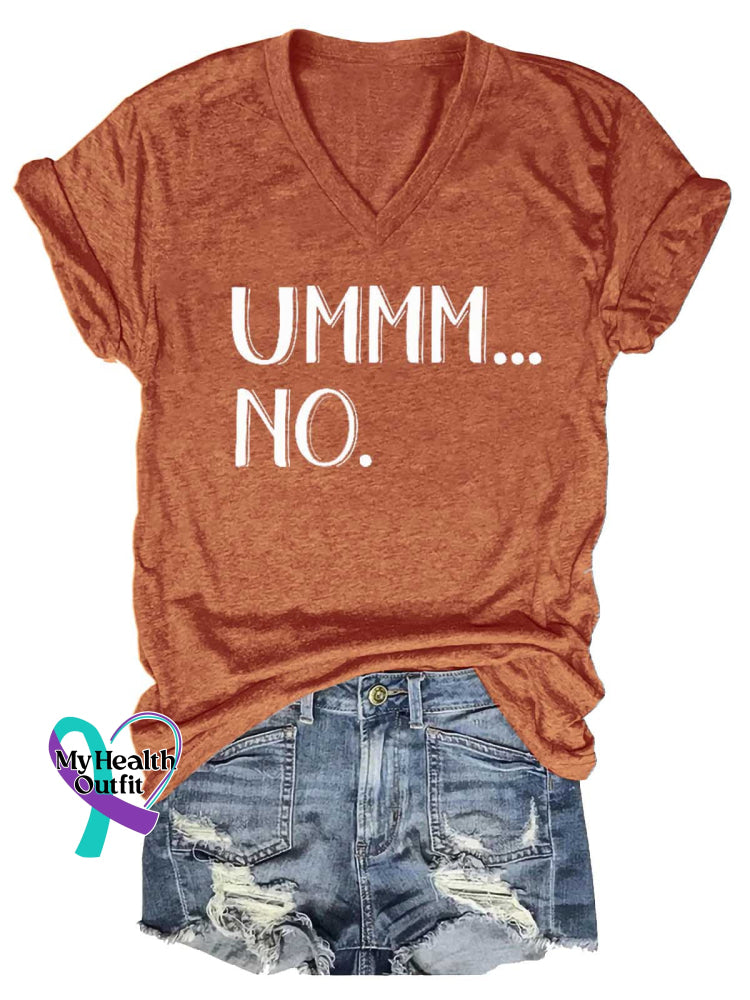 Women’s Ummm...no V-Neck Casual T-Shirt Orange / S