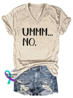 Women’s Ummm...no V-Neck Casual T-Shirt Sand / S