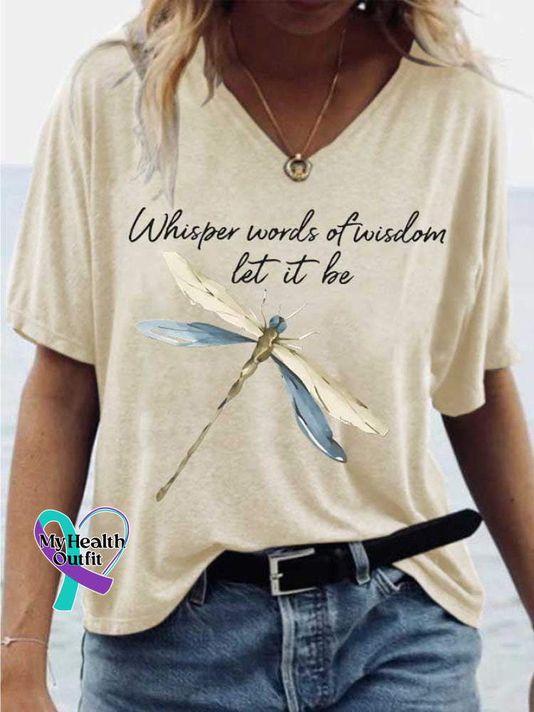 Women’s Whisper Words of Wisdom Let It Be Dragonfly V-neck Casual T-Shirt Sand / S