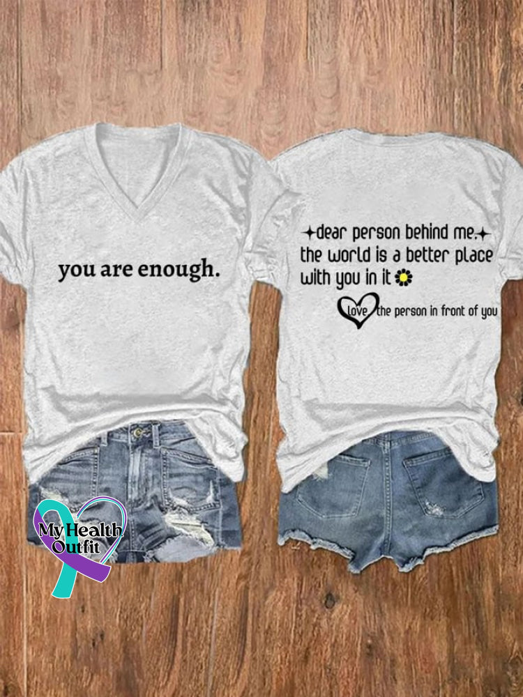 Women’s You Are Enough Dear Person Behind Me Print T-Shirt White / S