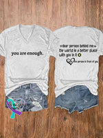 Women’s You Are Enough Dear Person Behind Me Print T-Shirt White / S