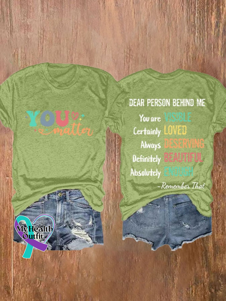 Women’s You Matter Dear Person Behind Me Print Casual T-Shirt Green / S