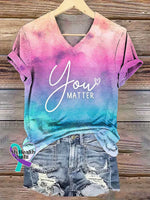 Women’s You Matter V-neck Casual T-Shirt Multicolor / S