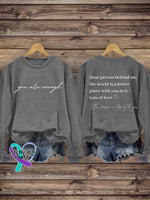You Are Enough Dear Person Behind Me The World Is A Better Place With In It Suicide Awareness Art