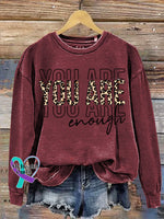 You Are Enough Mental Health Awareness Art Print Casual Sweatshirt Maroon / S