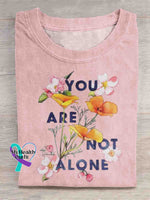 You Are Not Alone T-shirt Pink / S