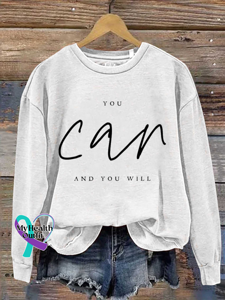 You Can And You Will Print Casual Sweatshirt White / S