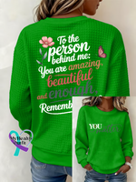 You Matter,dear Person Behind Me Casual Waffle Sweatshirt Green / S