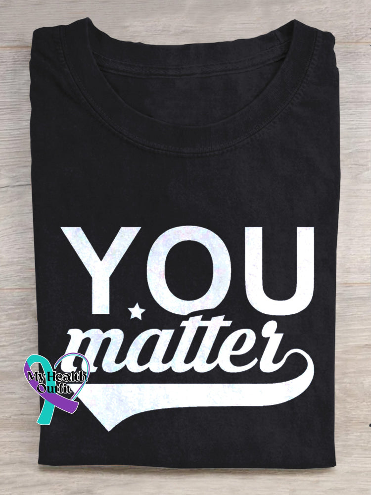You Matter Mental Health Print Casual Crew Neck Short Sleeve T-Shirt Black / S