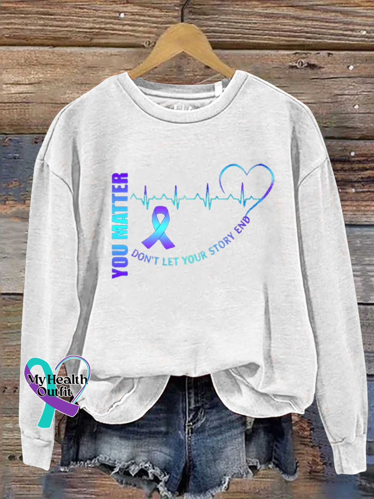 You Matter Suicide Prevention Awareness Casual Sweatshirt White / S