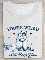 You’re Weird Art Print T-shirt White / S