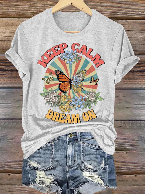 Keep Calm Dreams Come True Crew Neck Short Sleeve Casual Sweatshirt